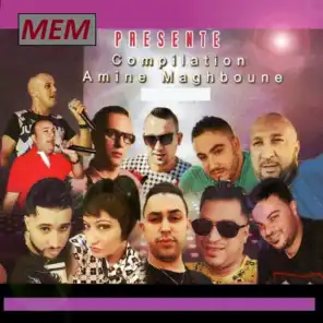 Compilation Amine Maghboune