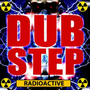 Dubstep Radioactive