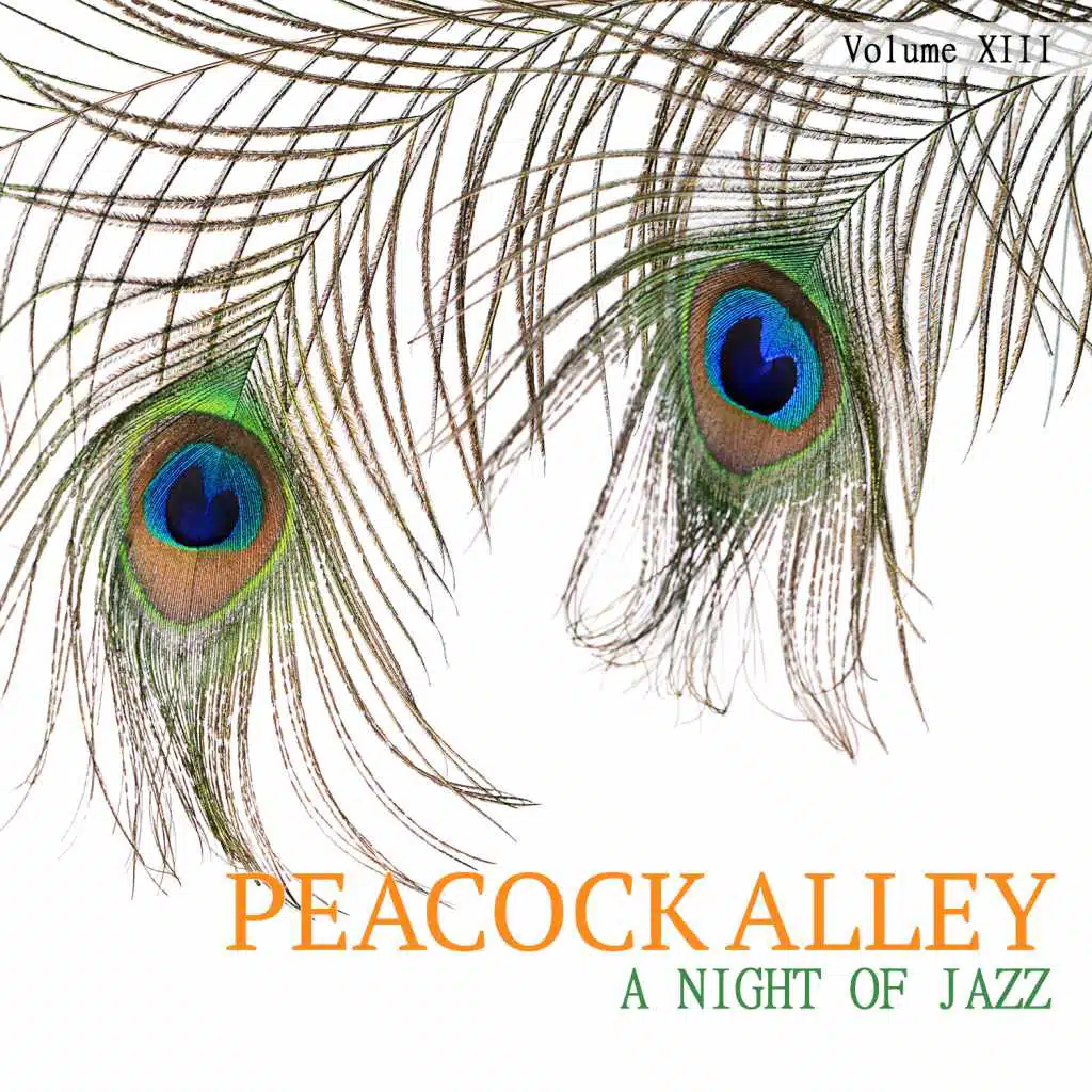 Peacock Alley: A Jazz Collection, Vol. 13