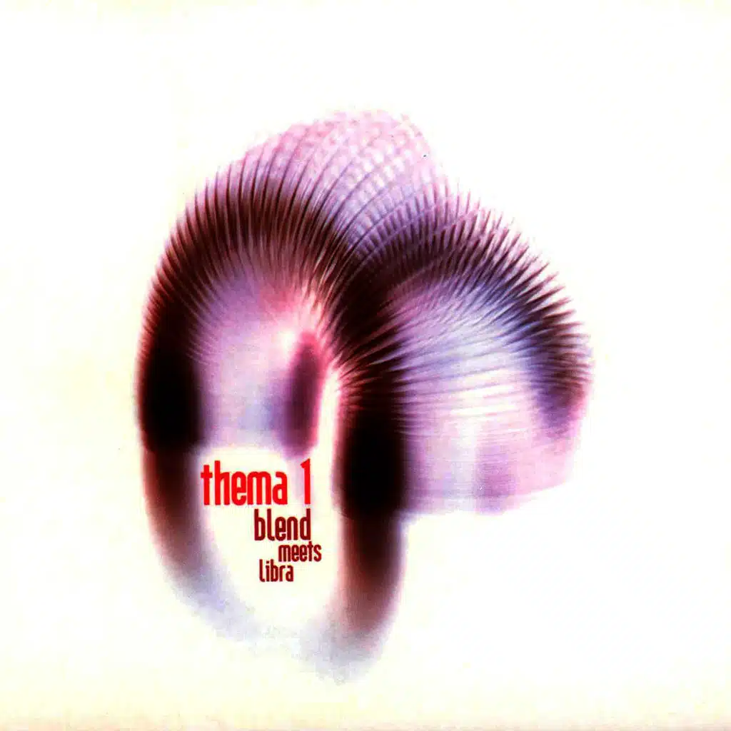 Thema 1: Blend Meets Libra (Remixes)