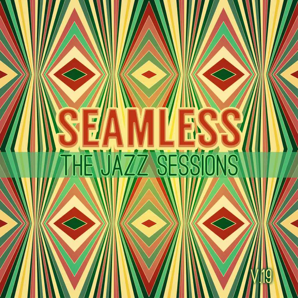Seamless: The Jazz Sessions, Vol. 19