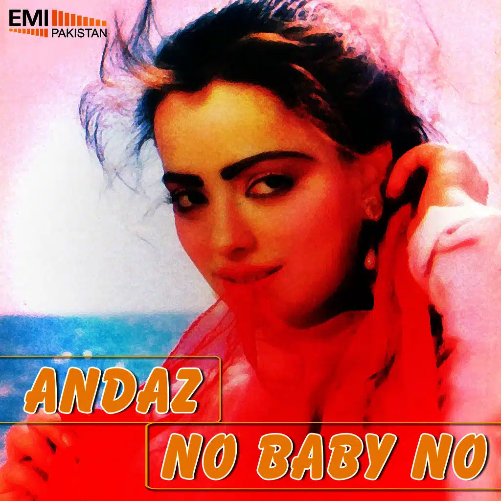 Andaz - No Baby No