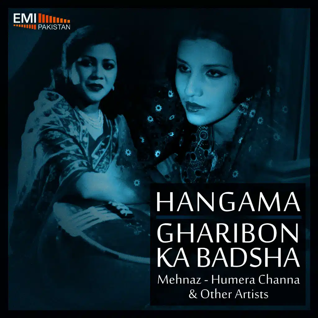 Hangama / Gharibon Ka Badshah