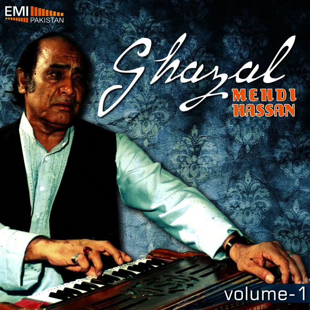 Mehdi Hassan Ghazals, Vol. 1