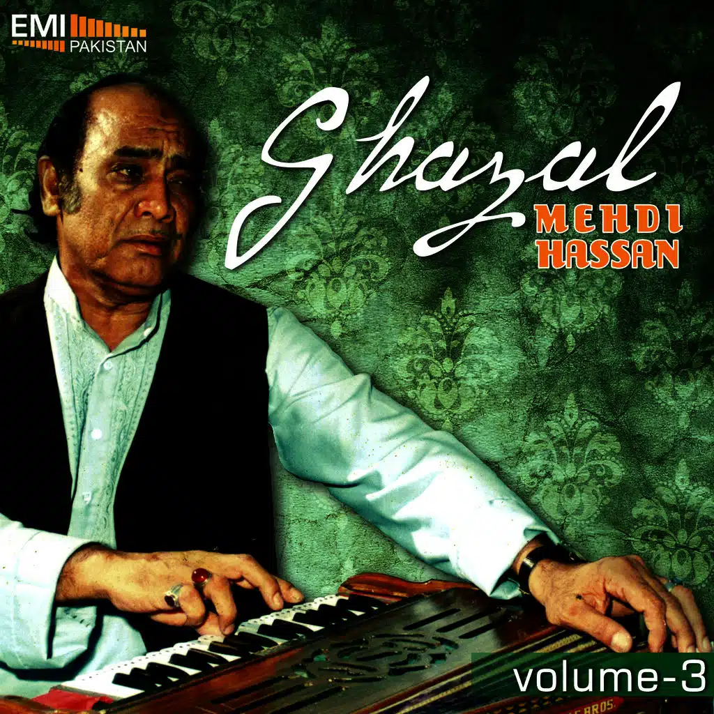 Mehdi Hassan Ghazals, Vol.3