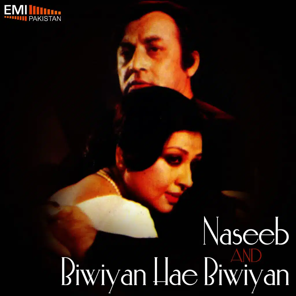 Naseeb / Biwiyan Hae Biwiyan