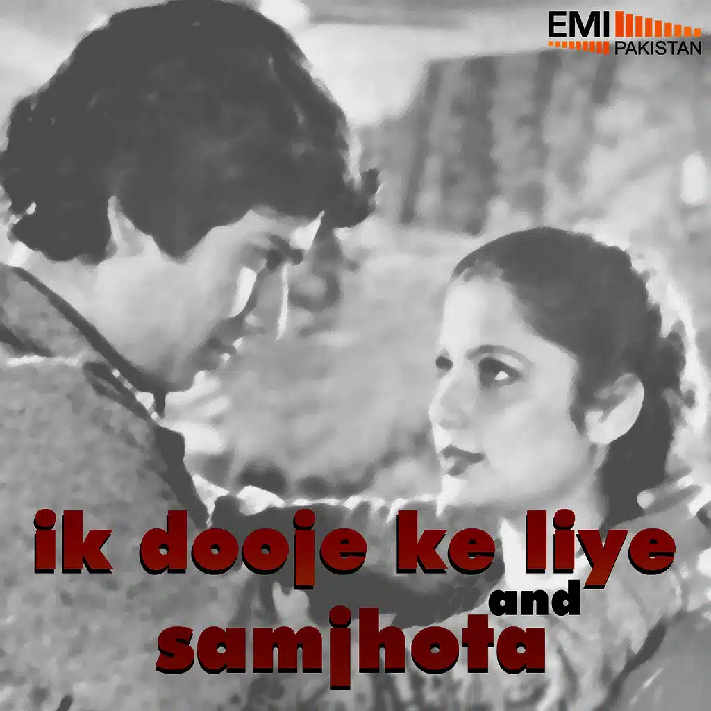 Ik Dooje Ke Liye / Samjhota