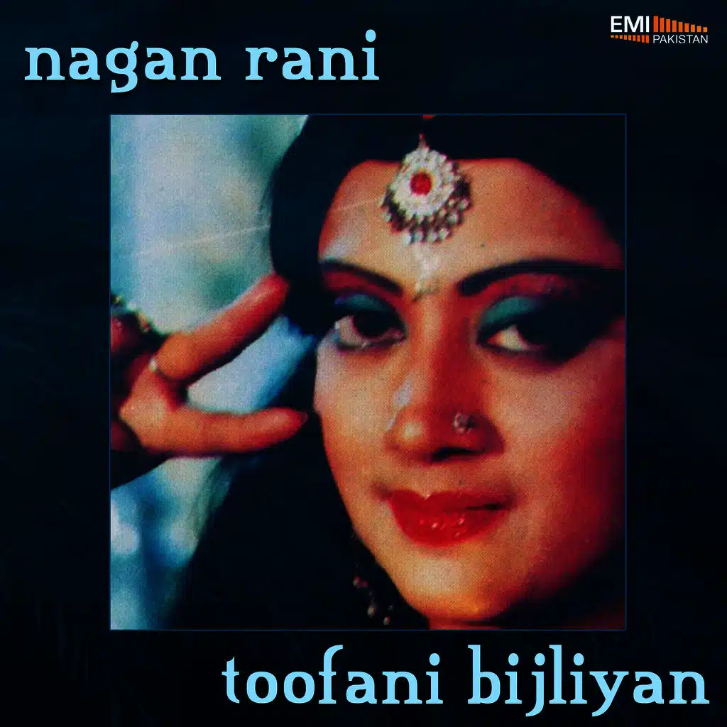 Nagan Rani / Toofani Bijliyan