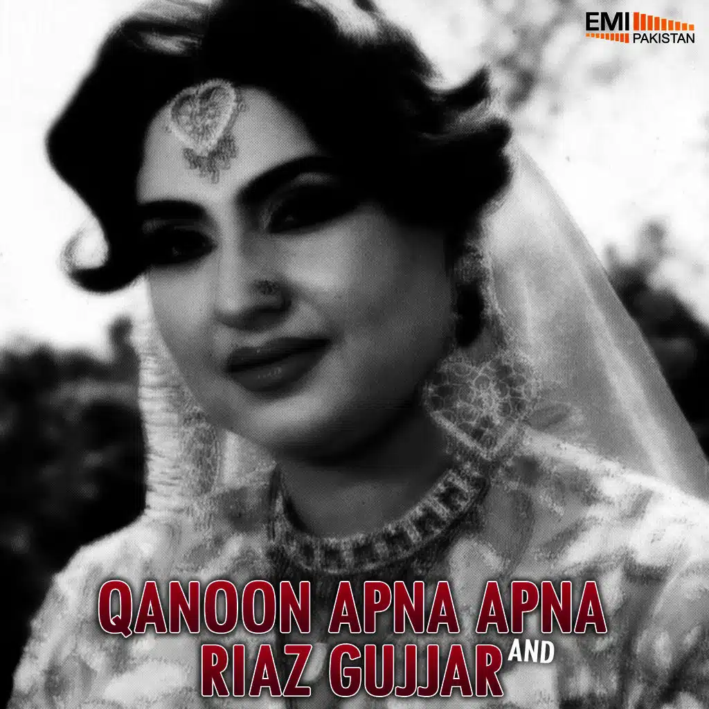 Qanoon Apna Apna / Riaz Gujjar