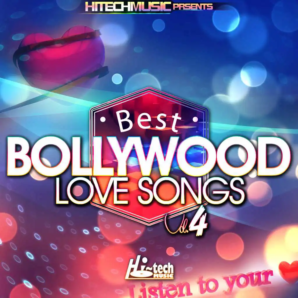 Best Bollywood Love Songs, Vol. 4