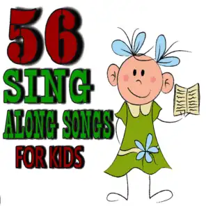 56 Sing-Along-Songs for Kids