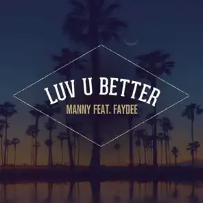 Luv U Better (feat. Faydee)
