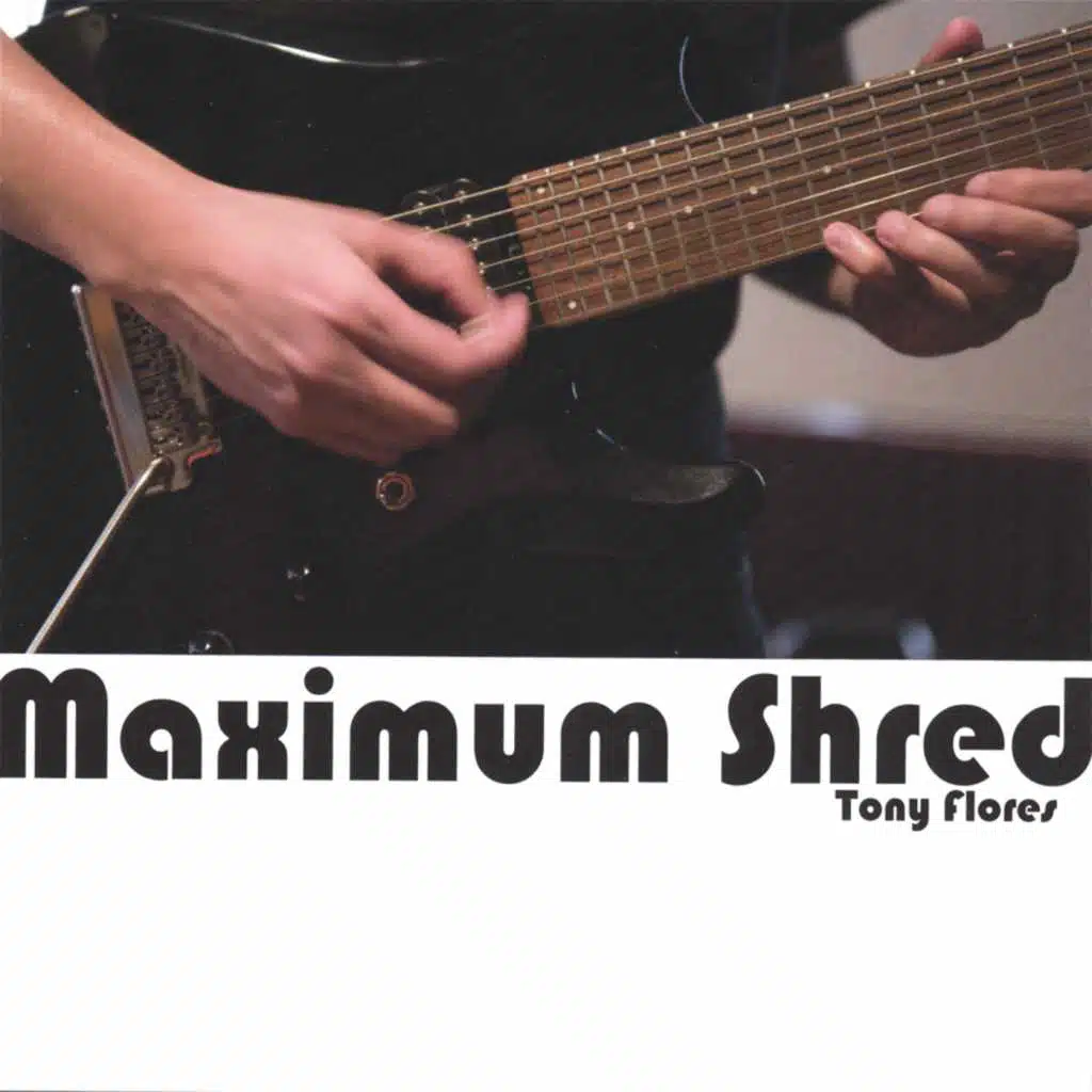 Maximum Shred