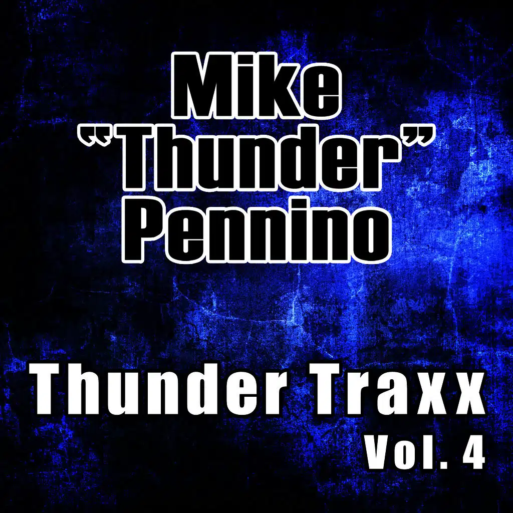 Thunder Traxx, Vol. 4