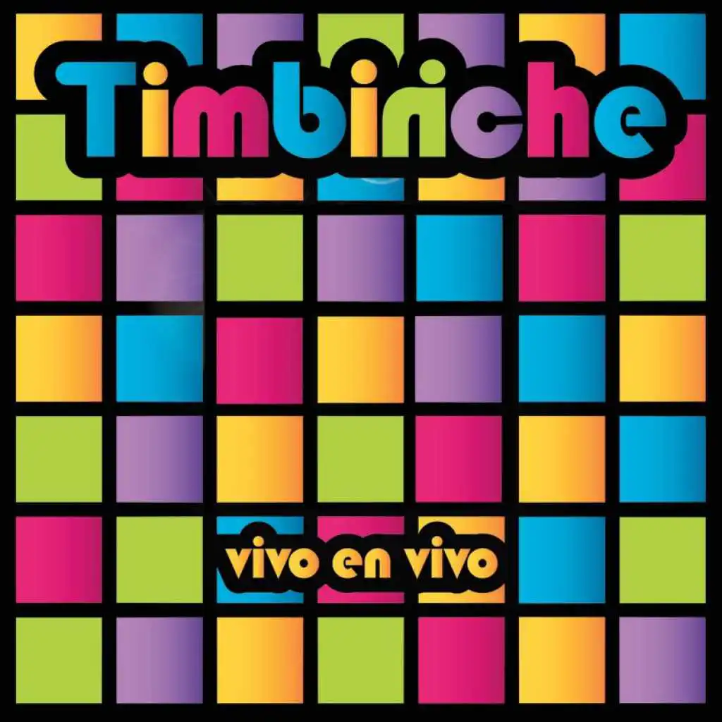 La Banda Timbiriche (En Vivo)