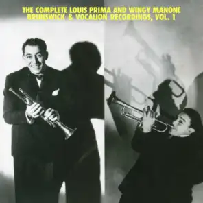 The Complete Louis Prima And Wingy Manone Brunswick & Vocation Recordings, Vol 1