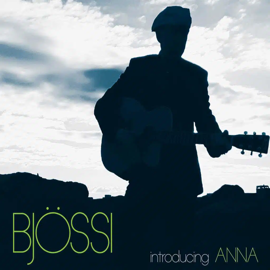 Bjössi: Introducing Anna