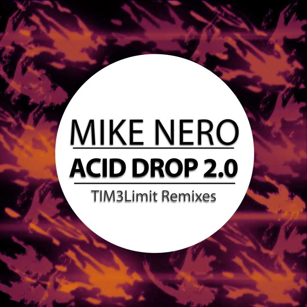 Acid Drop 2.0 (Tim3Limit Remix)