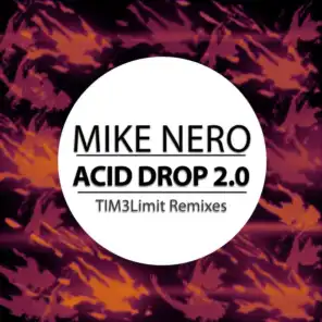Acid Drop 2.0 (Tim3Limit Remix Edit)