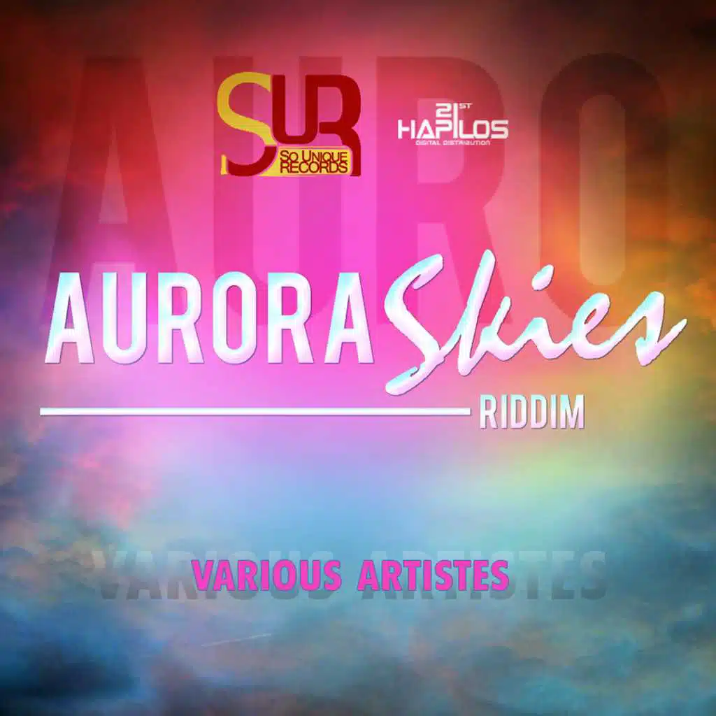 Aurora Skies Riddim
