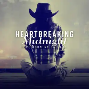 Heartbreaking Midnight Love Country Ballads
