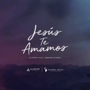 Jesús Te Amamos (Traducción Oficial) [feat. Edward Rivera]