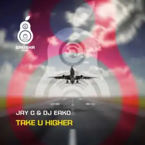 Take U Higher (Jay C's Swedish Vacation Mix)