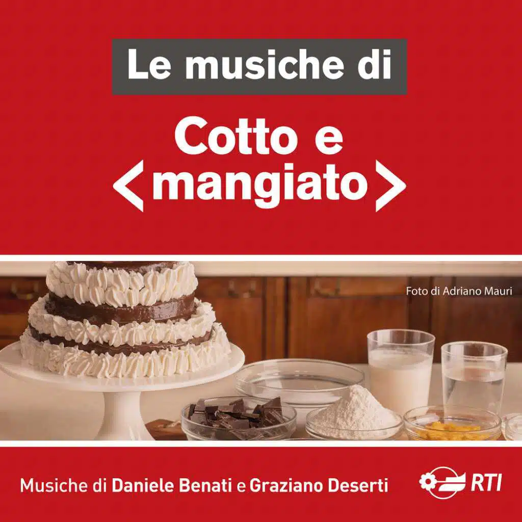 Le musiche di "Cotto e mangiato"