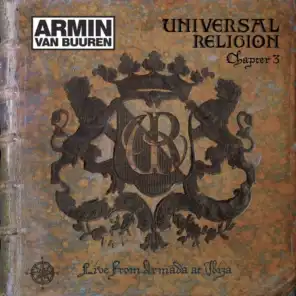 Universal Religion Chapter 3 (Recorded live at Amnesia, Ibiza) [Mixed By Armin van Buuren]