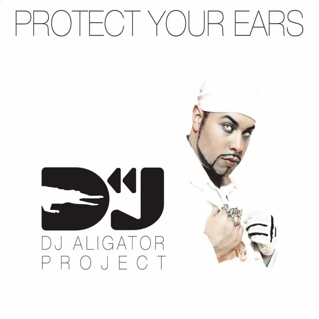 Protect Your Ears (Club Version)