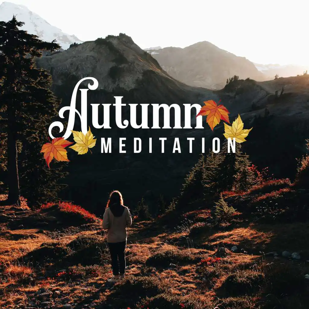 Autumn Meditation - Peaceful Mind, Sleep, Yoga, Mindfulness, Reading Book & Magic Music for Relaxation