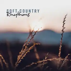 Soft Country Rhythms: Relaxing Wild Western Music, Acoustic & Instrumental Background