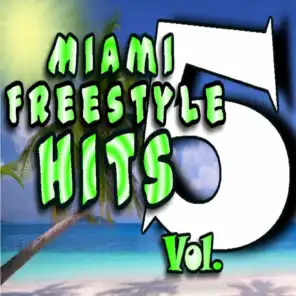 Miami Freestyle Hits, Vol. 5
