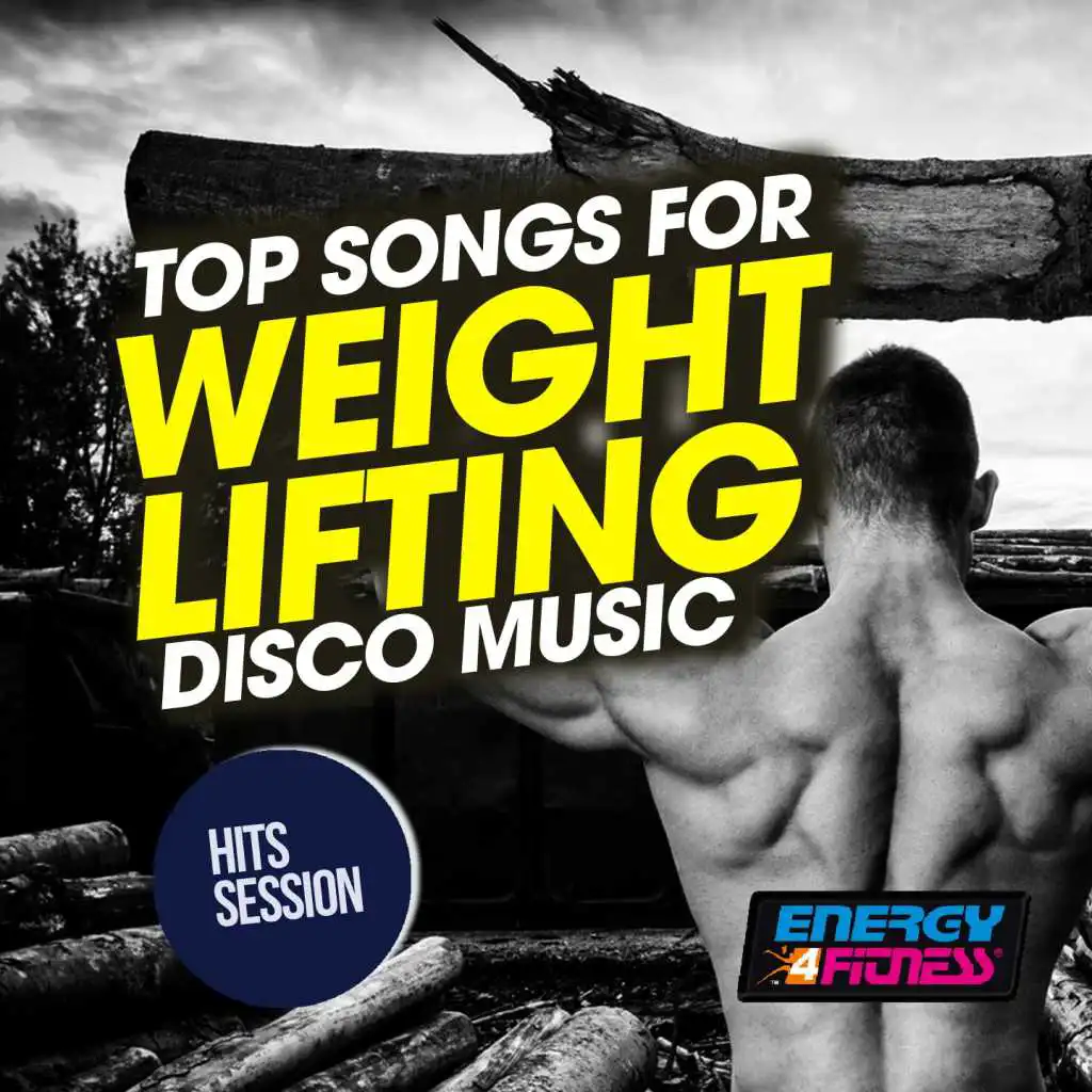 Top Songs for Weight Lifting Disco Music Hits Session