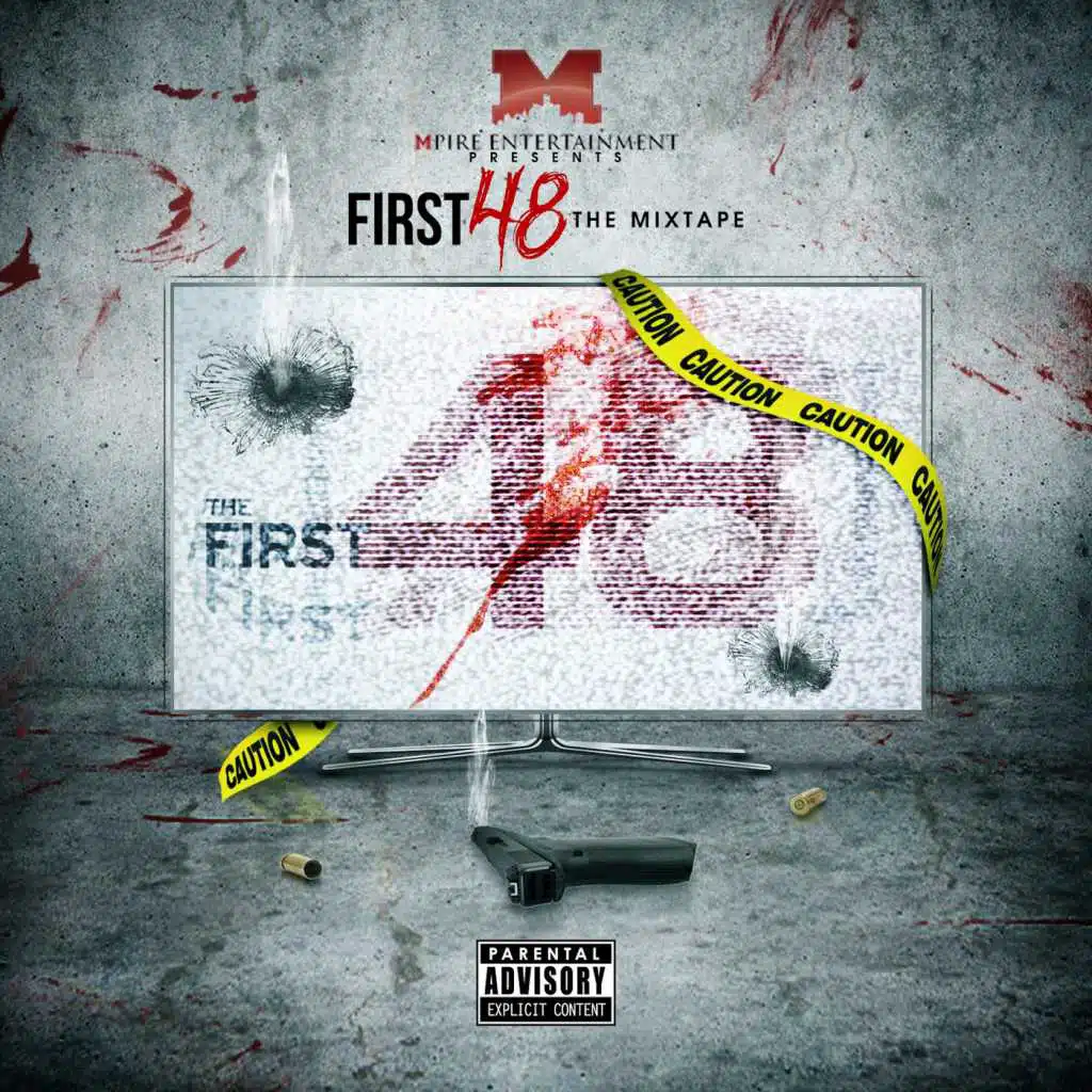 First 48 the Mixtape