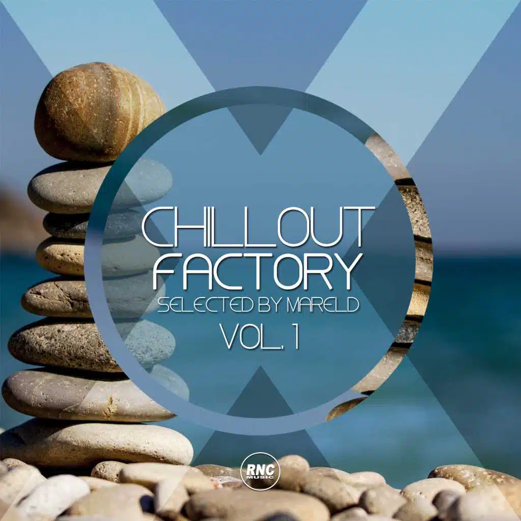 Chillout Factory, Vol. 1 (Selected by Mareld)