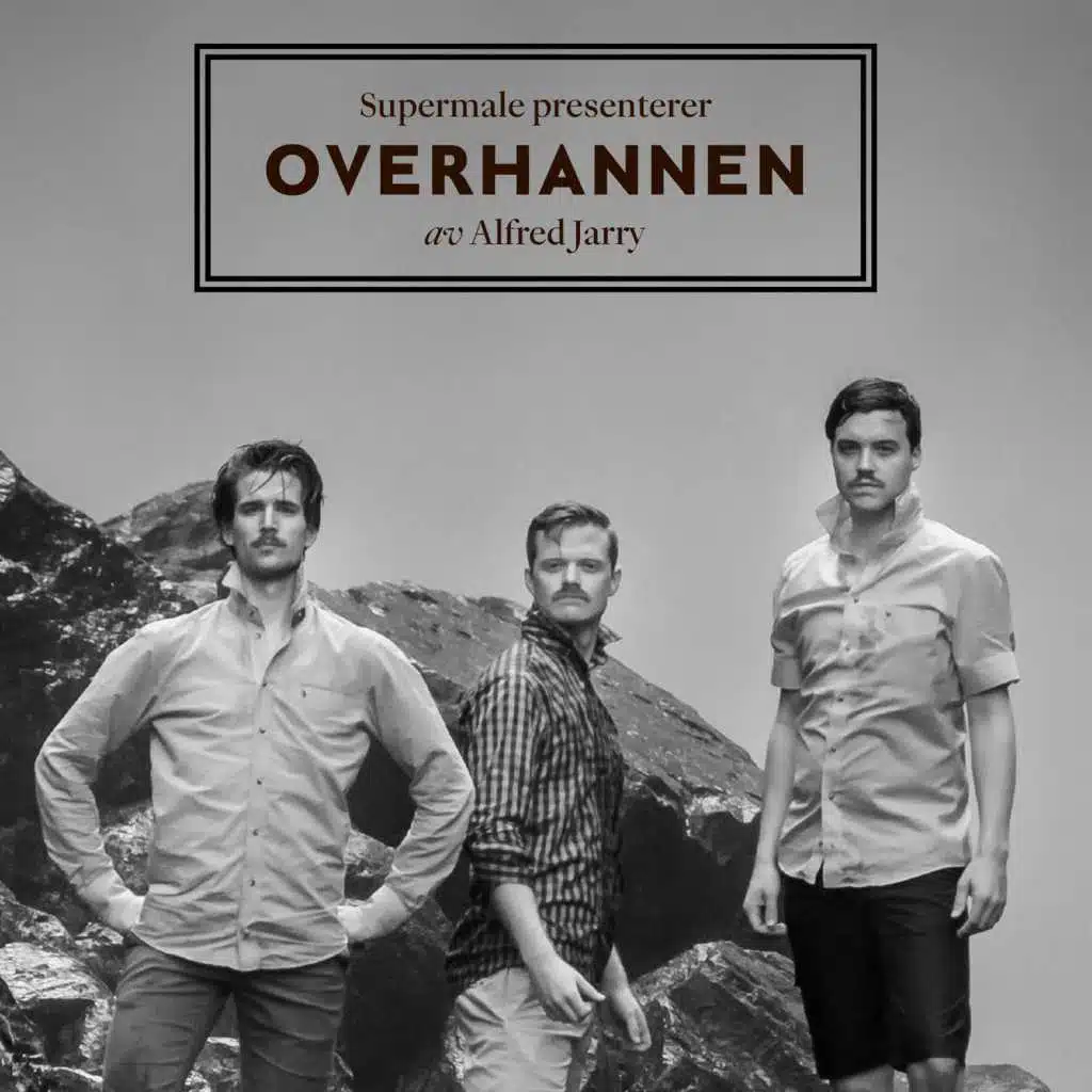 Overhannen (Le Surmâle)