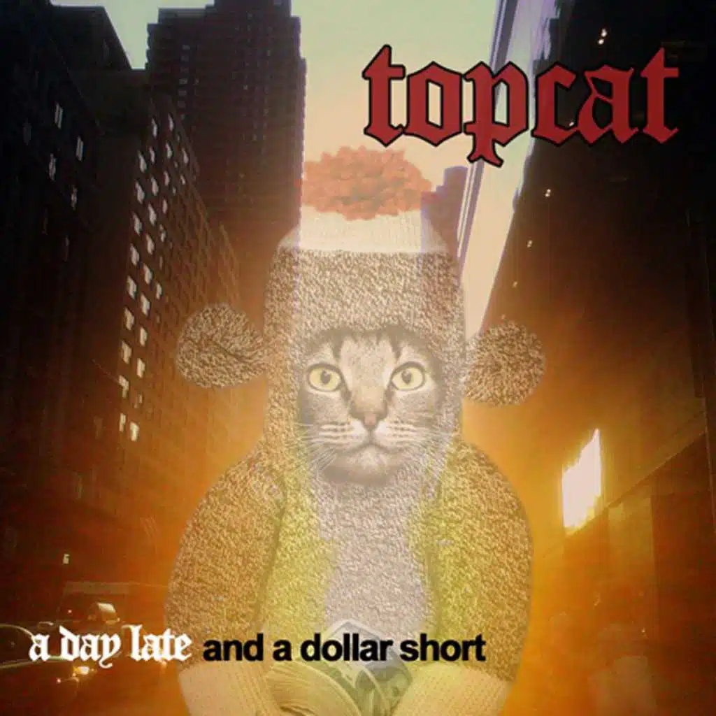 A Day Late and a Dollar Short