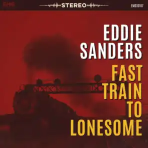 Fast Train to Lonesome
