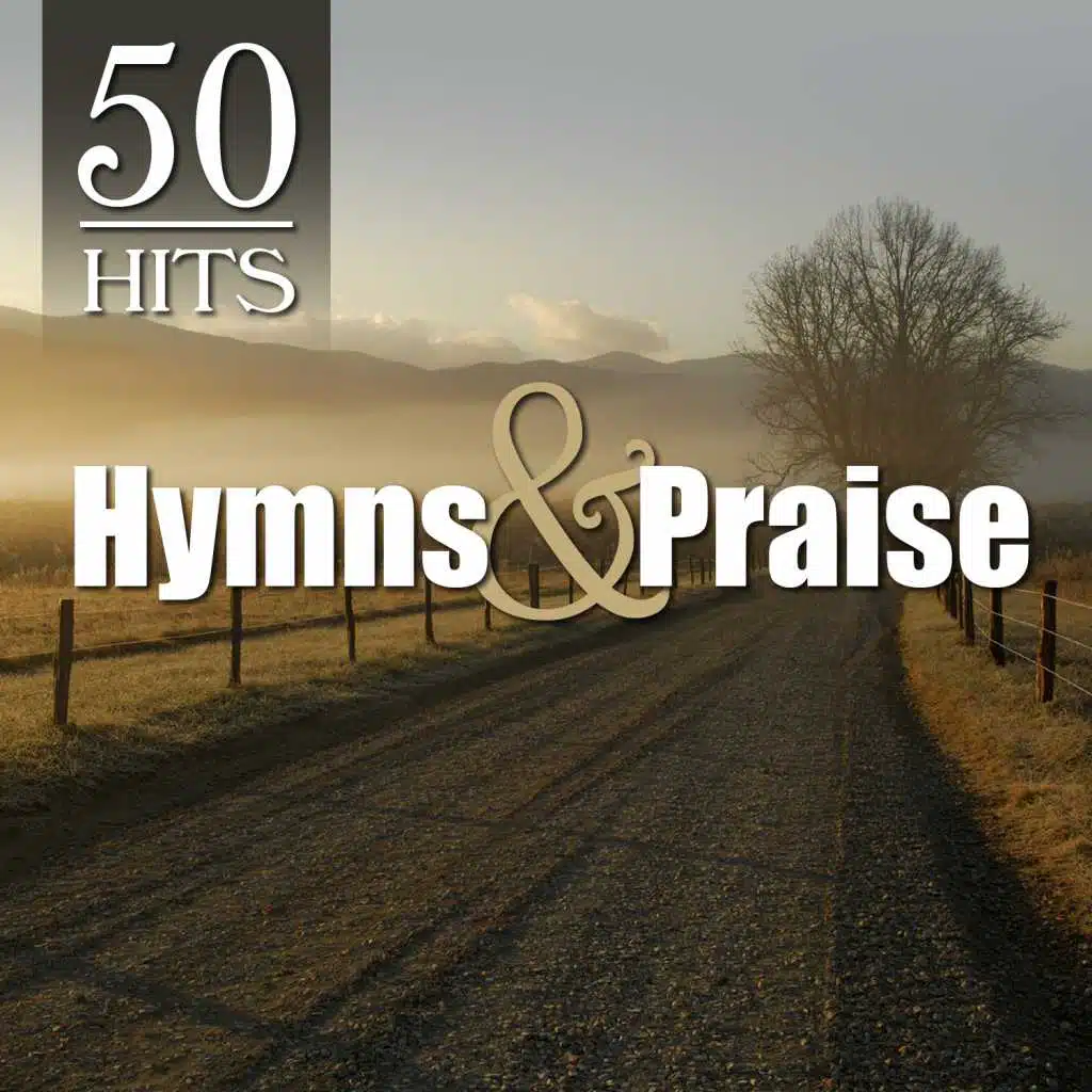 50 Hits: Hymns & Praise Favorites