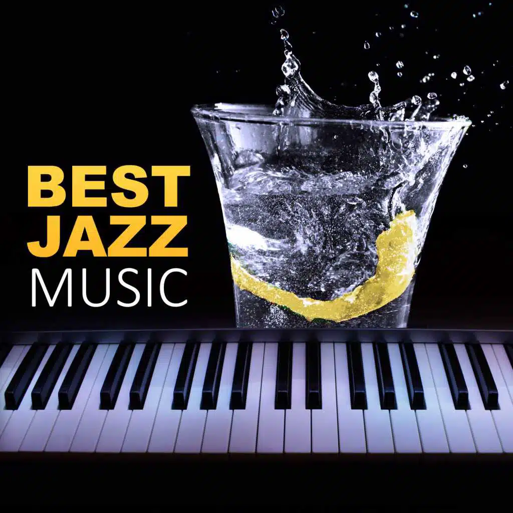Best Jazz Music - Jazz All the Day & Night, Sexy Jazz, Piano Background Music, Relaxing Jazz Music