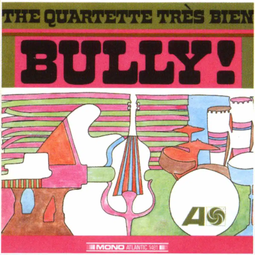 The Quartette Trés Bien