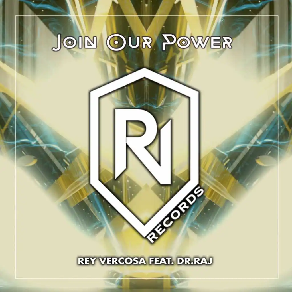 Join Our Power (feat. Dr.RAJ)