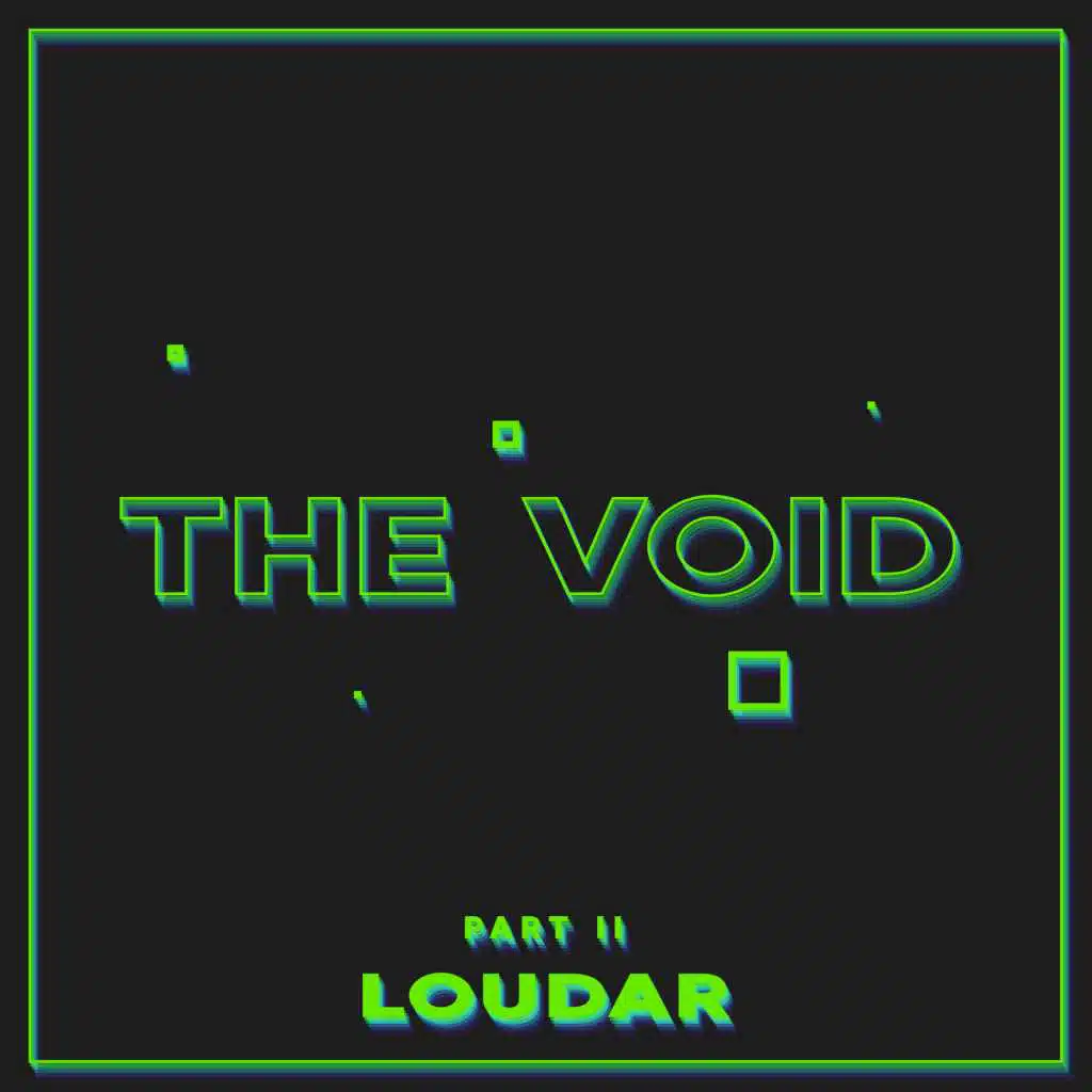 The Void, Pt. II