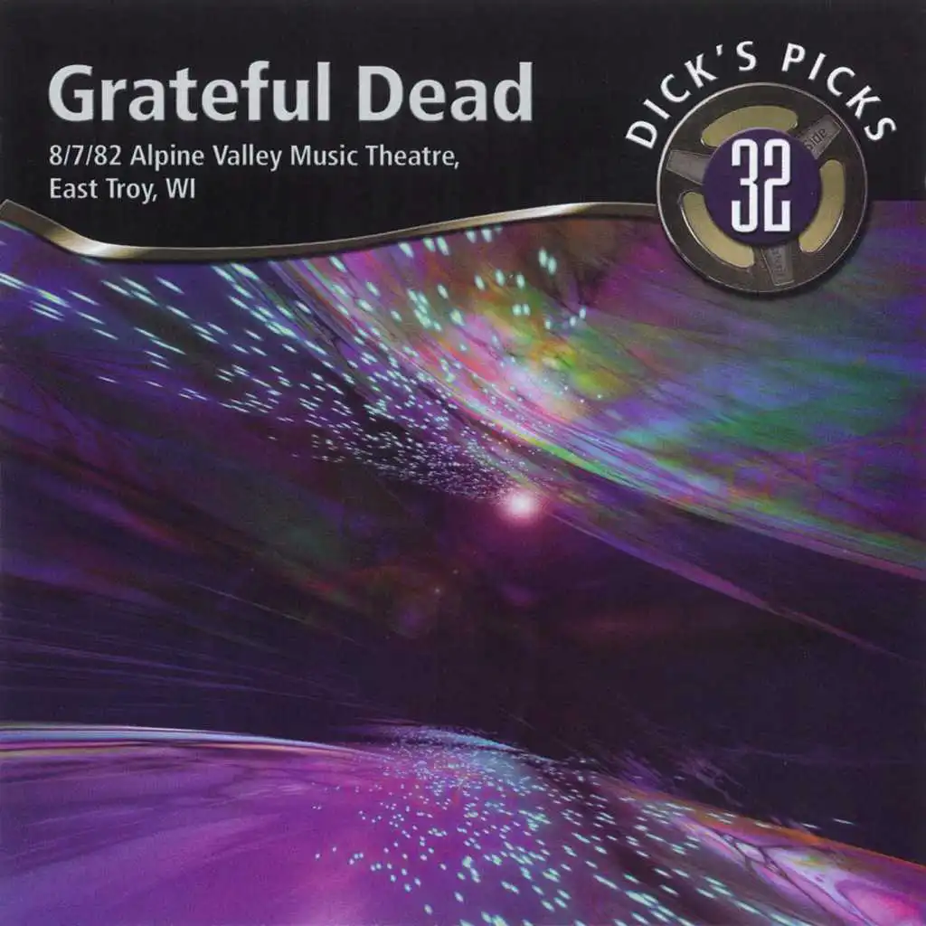 Dick's Picks Vol. 32: Alpine Valley Music Theater, East Troy, WI 8/7/82 (Live)