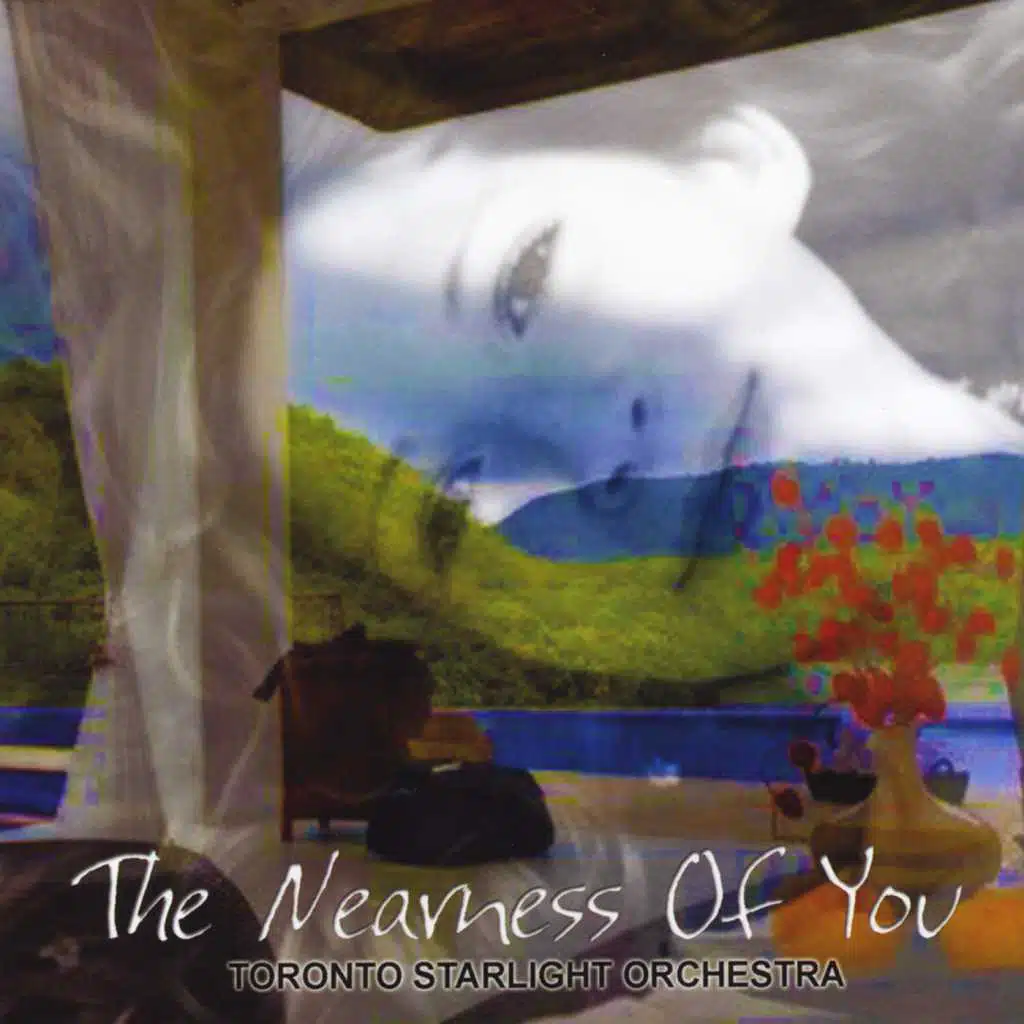 The Nearness of You