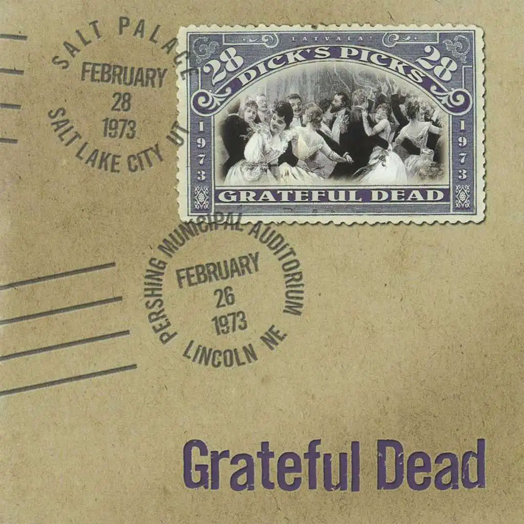 Dick's Picks Vol. 28: Pershing Municipal Auditorium, Lincoln, NE 2/26/73 / Salt Palace, Salt Lake City, UT 2/28/73 (Live)