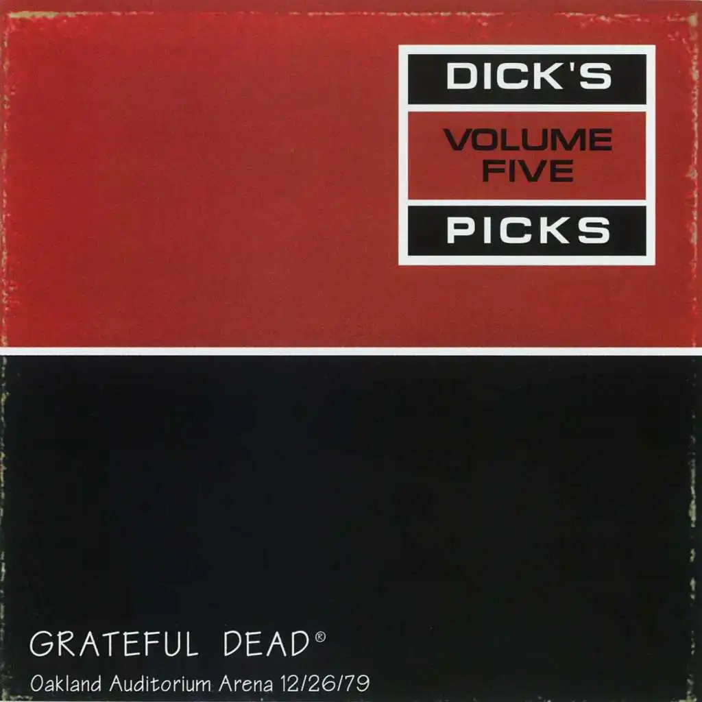 Dick's Picks Vol. 5: Oakland Auditorium Arena, Oakland, CA 12/26/79