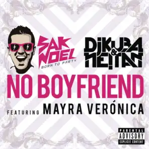 No Boyfriend (feat. Mayra Verónica)