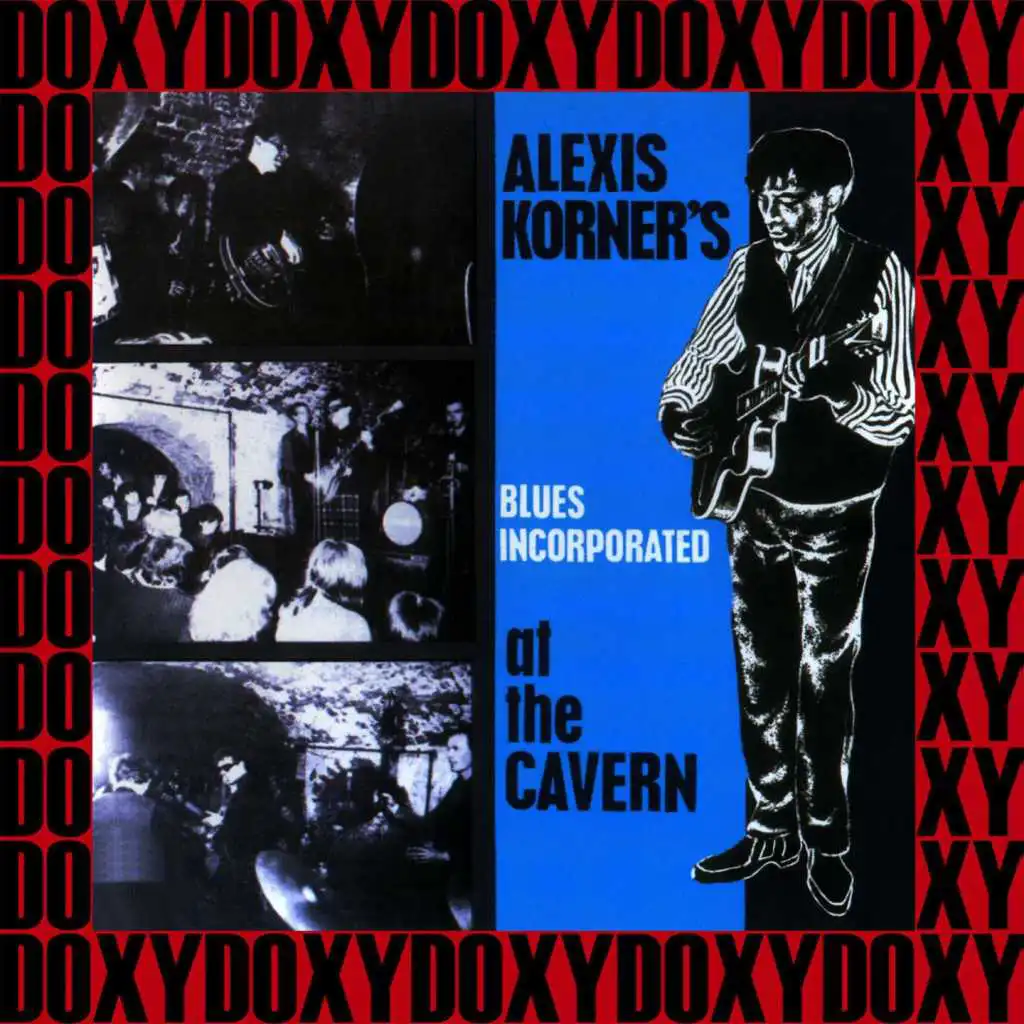 Every Day I Have The Blues (Recorded live at 'The Cavern', Liverpool, 23rd. Feb 1964)